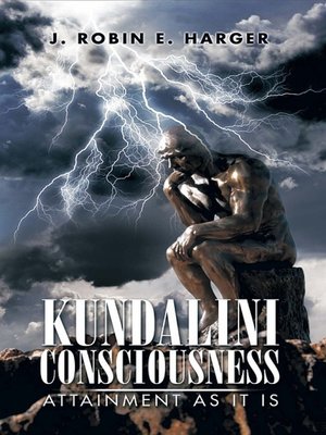 cover image of Kundalini Consciousness, Attainment As It Is